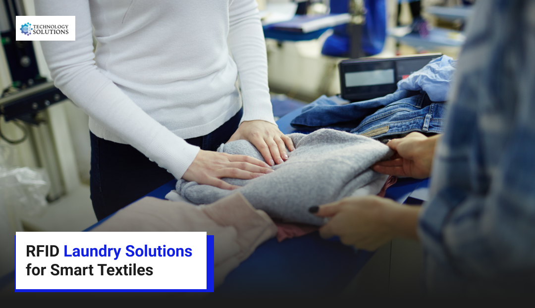 How to Implement RFID Laundry Management for Smart Textiles