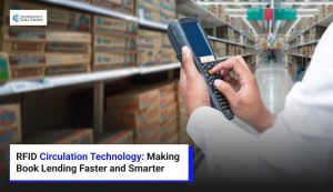RFID Circulation Technology: Making Book Lending Faster and Smarter