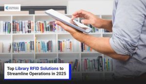 Top Library RFID Solutions to Streamline Operations in 2025