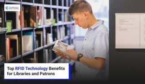 Top RFID Technology Benefits for Libraries and Patrons
