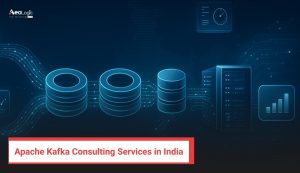 Apache Kafka Consulting Services in India