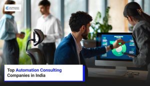 Top Automation Consulting Companies in India