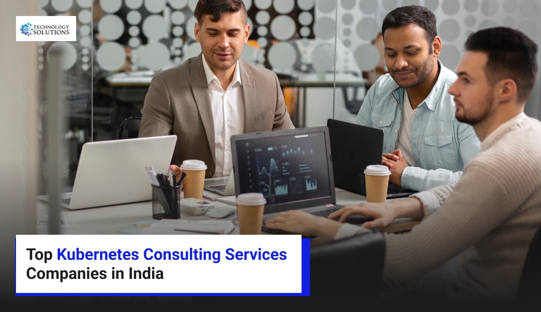 Top Kubernetes Consulting Services Companies