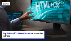 Top TailwindCSS Development Companies in India