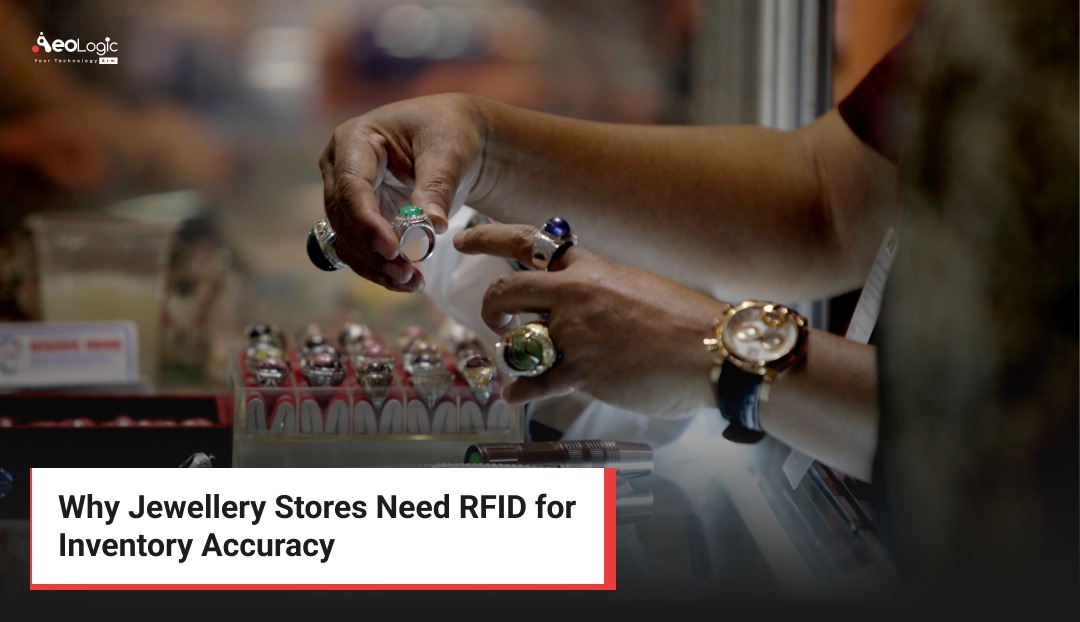 Why Jewellery Stores Need RFID for Inventory Accuracy