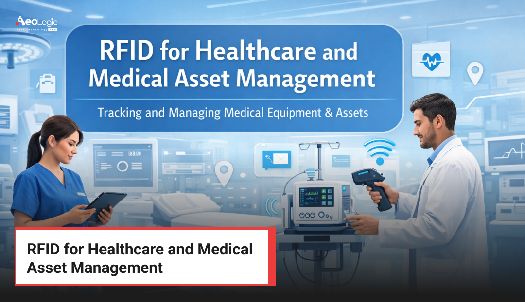 RFID for Healthcare and Medical Asset Management